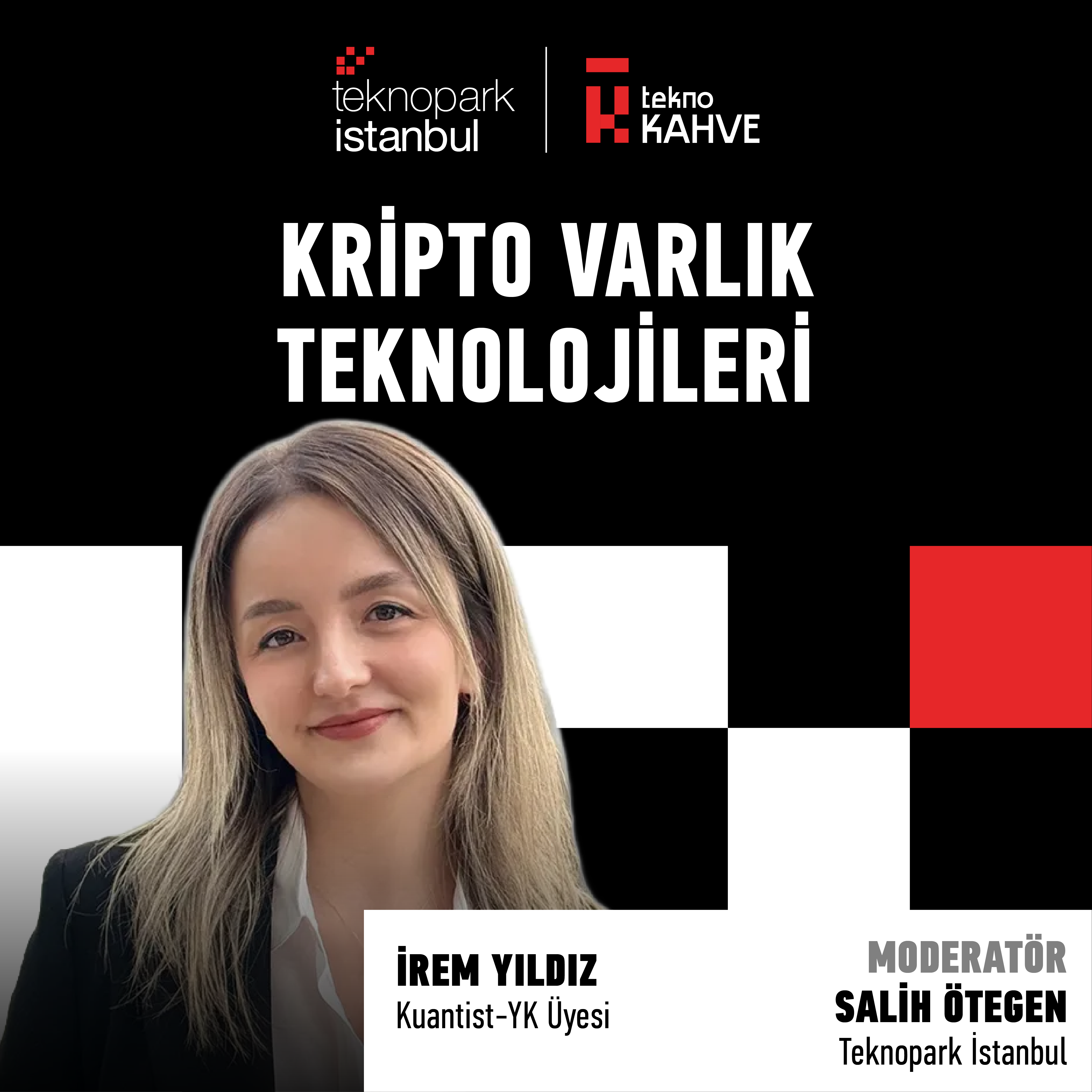 Kuantist CTO'su ve YK Üyesi İrem Yıldız, Tekno Kahve'nin Konuğu Oldu